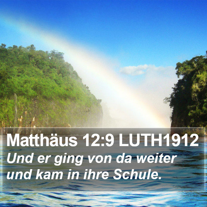 Matthäus 12:9 LUTH1912 Bible Study