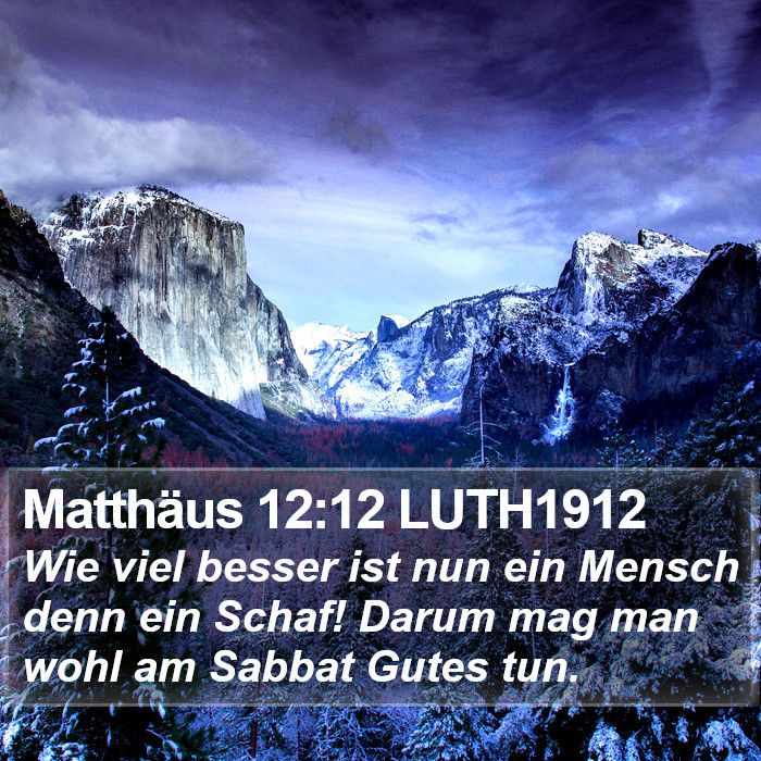 Matthäus 12:12 LUTH1912 Bible Study