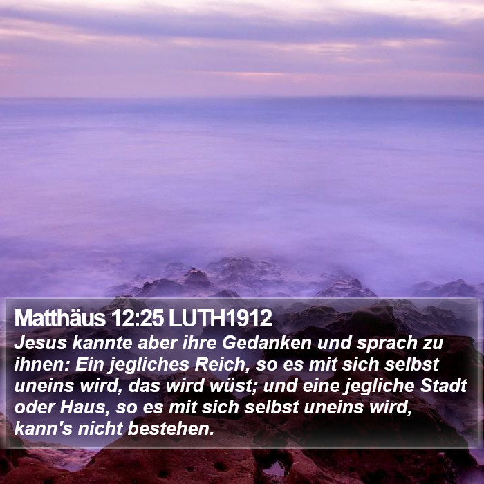 Matthäus 12:25 LUTH1912 Bible Study