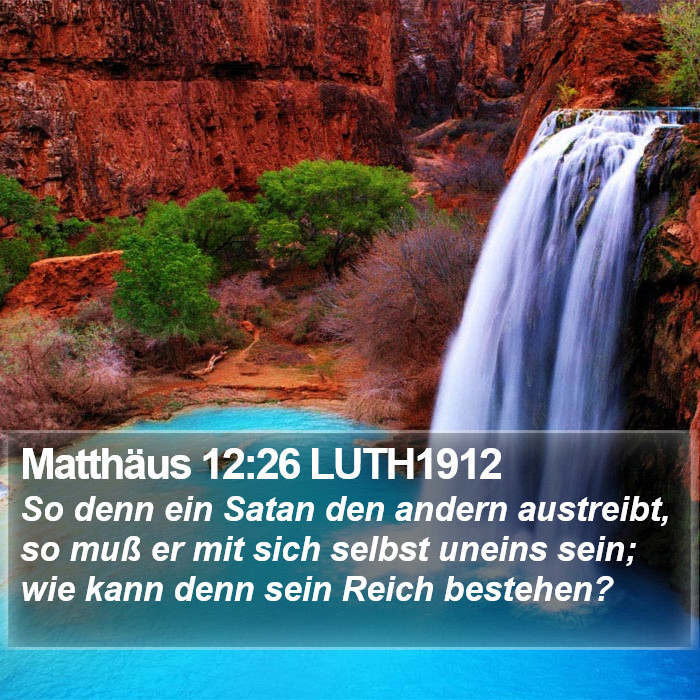 Matthäus 12:26 LUTH1912 Bible Study