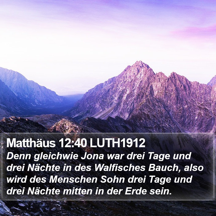 Matthäus 12:40 LUTH1912 Bible Study
