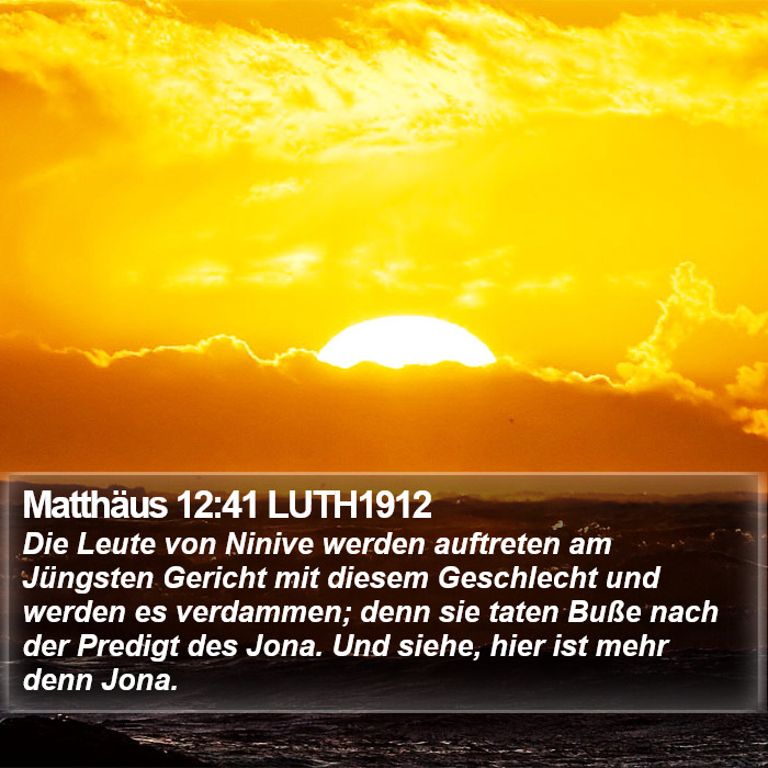 Matthäus 12:41 LUTH1912 Bible Study