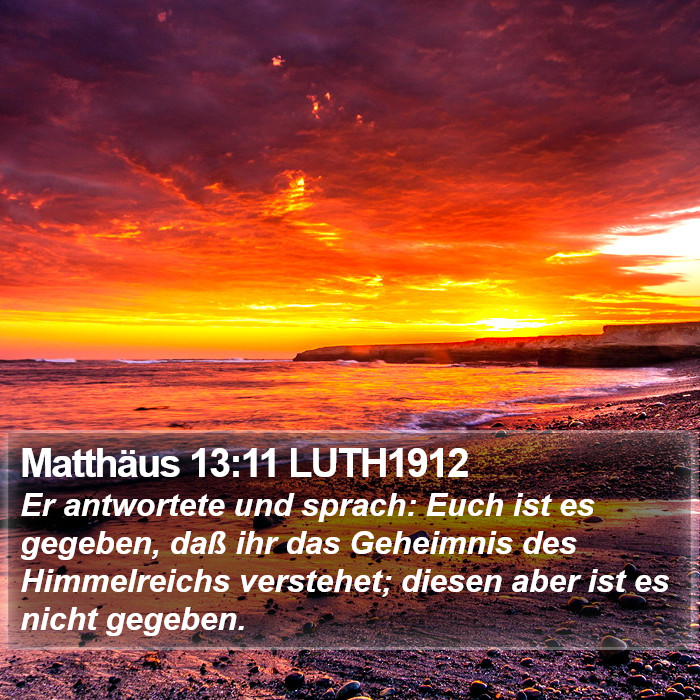 Matthäus 13:11 LUTH1912 Bible Study