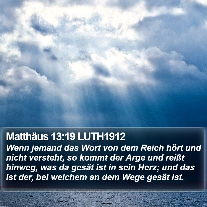 Matthäus 13:19 LUTH1912 Bible Study