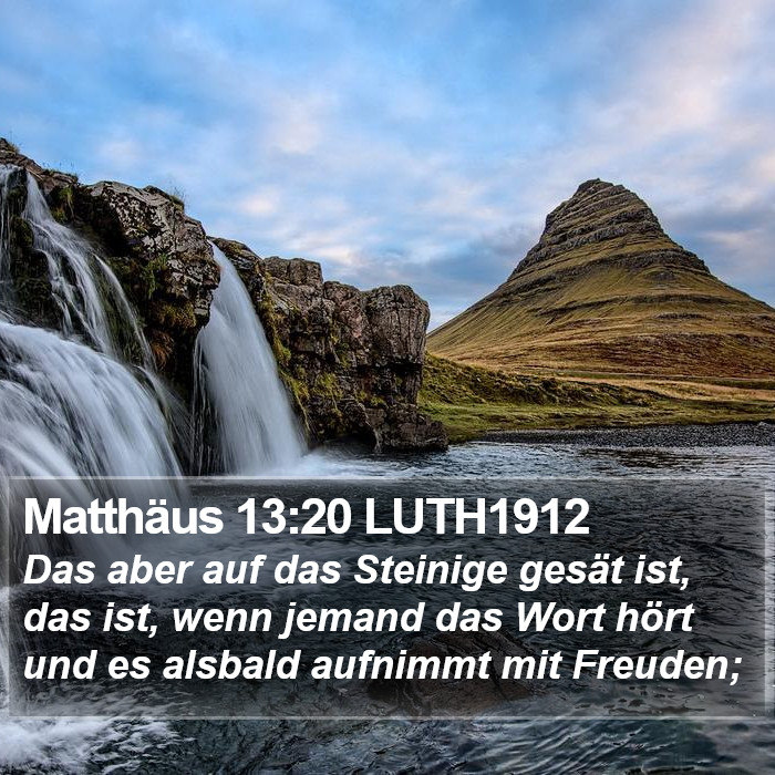 Matthäus 13:20 LUTH1912 Bible Study