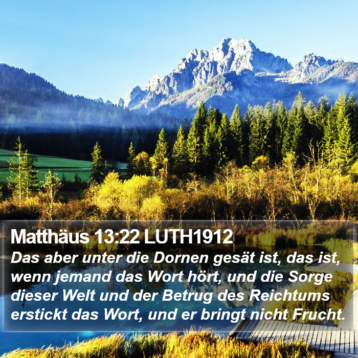 Matthäus 13:22 LUTH1912 Bible Study