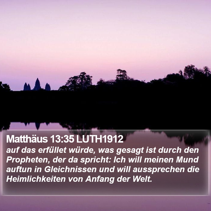 Matthäus 13:35 LUTH1912 Bible Study