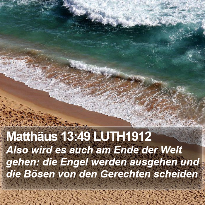 Matthäus 13:49 LUTH1912 Bible Study