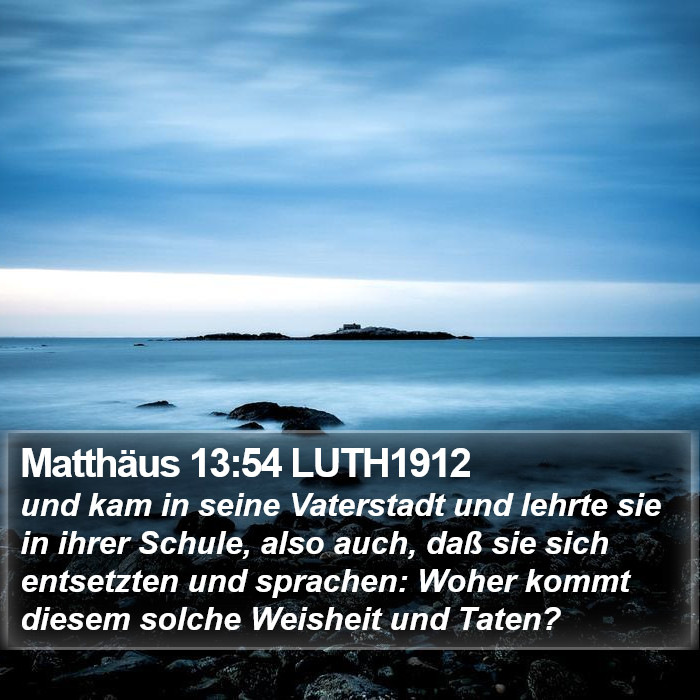 Matthäus 13:54 LUTH1912 Bible Study