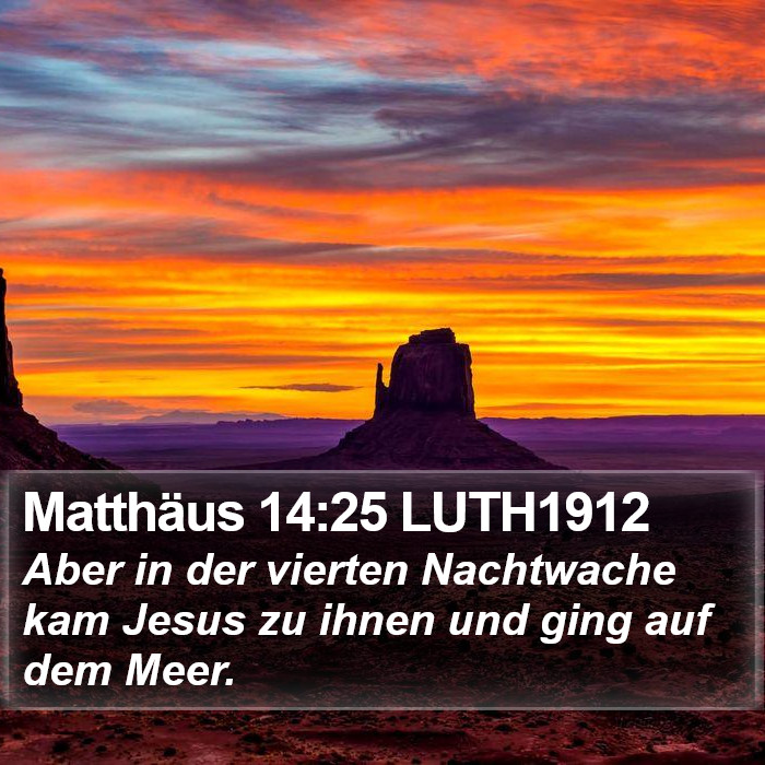 Matthäus 14:25 LUTH1912 Bible Study