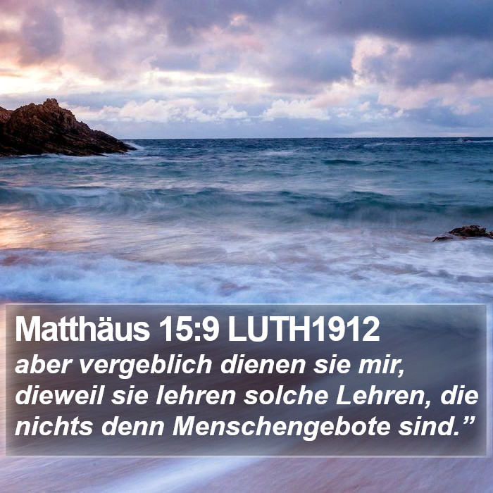 Matthäus 15:9 LUTH1912 Bible Study
