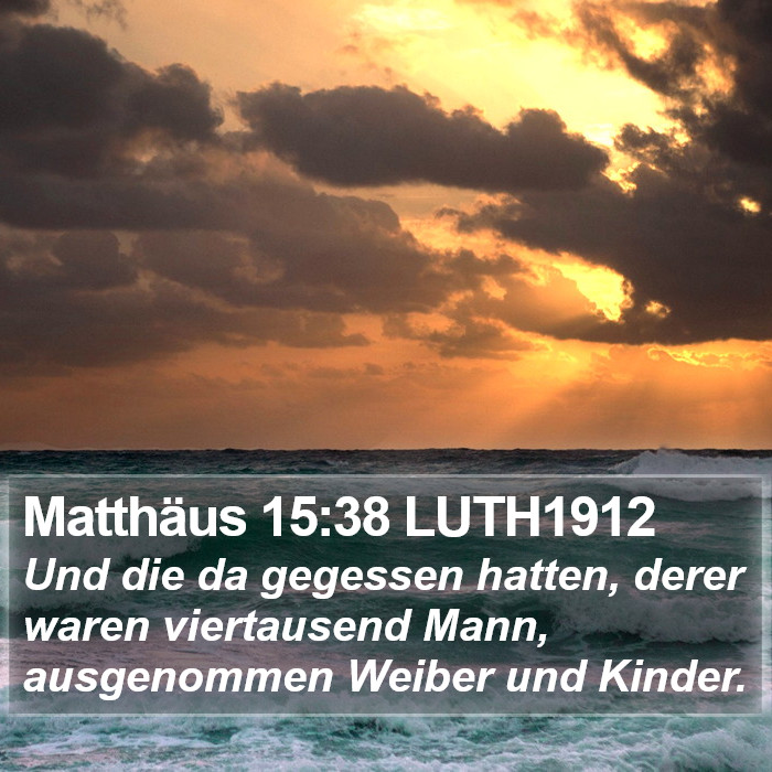 Matthäus 15:38 LUTH1912 Bible Study