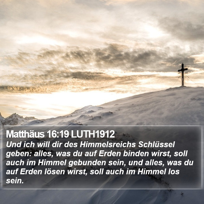 Matthäus 16:19 LUTH1912 Bible Study