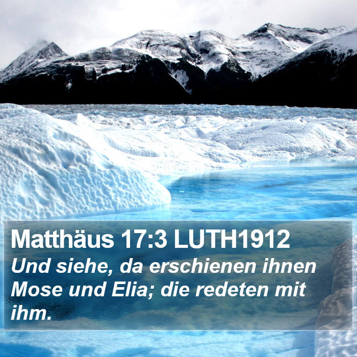 Matthäus 17:3 LUTH1912 Bible Study