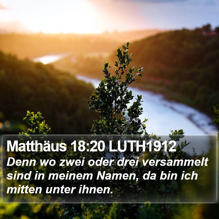 Matthäus 18:20 LUTH1912 Bible Study