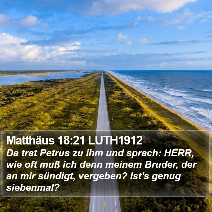 Matthäus 18:21 LUTH1912 Bible Study