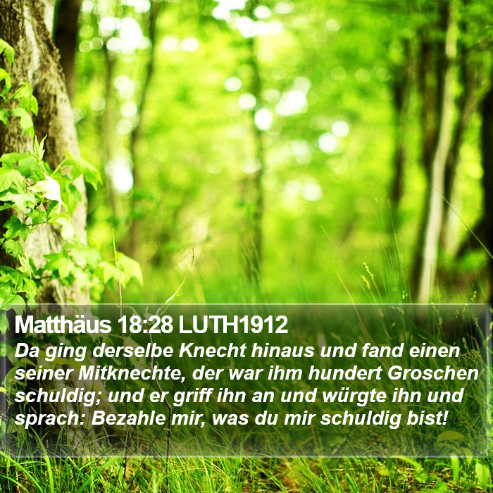 Matthäus 18:28 LUTH1912 Bible Study