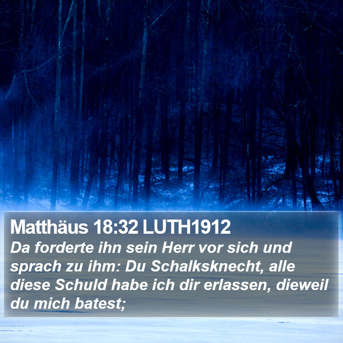 Matthäus 18:32 LUTH1912 Bible Study