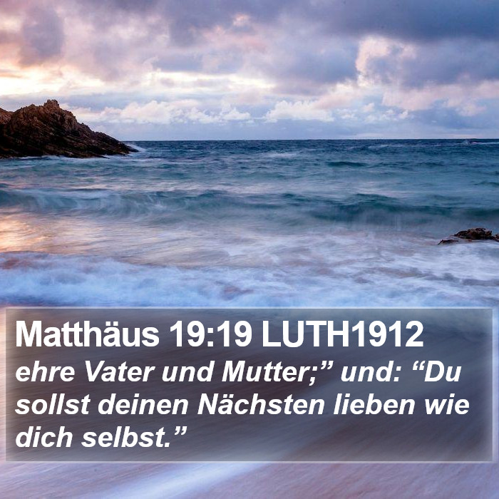 Matthäus 19:19 LUTH1912 Bible Study