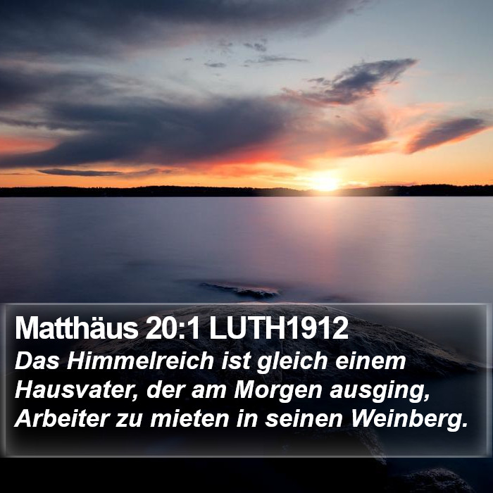 Matthäus 20:1 LUTH1912 Bible Study