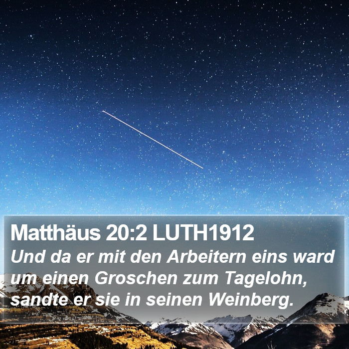 Matthäus 20:2 LUTH1912 Bible Study