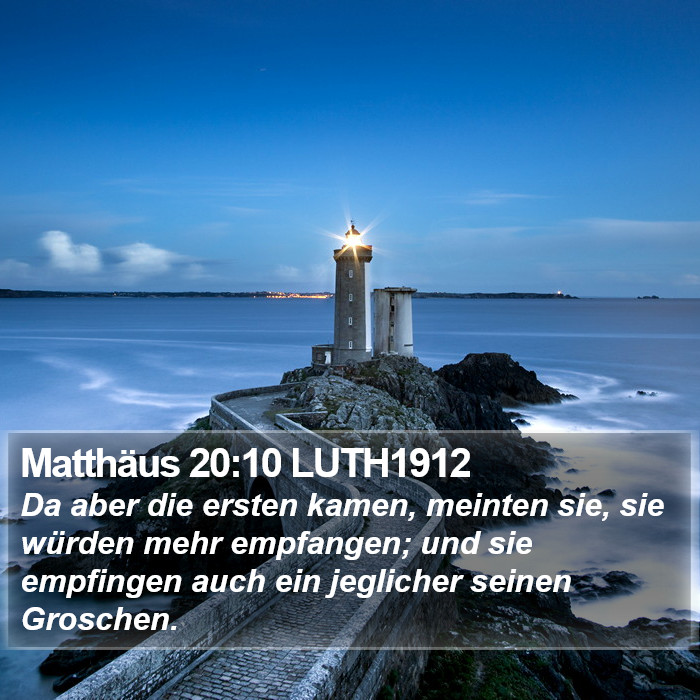 Matthäus 20:10 LUTH1912 Bible Study