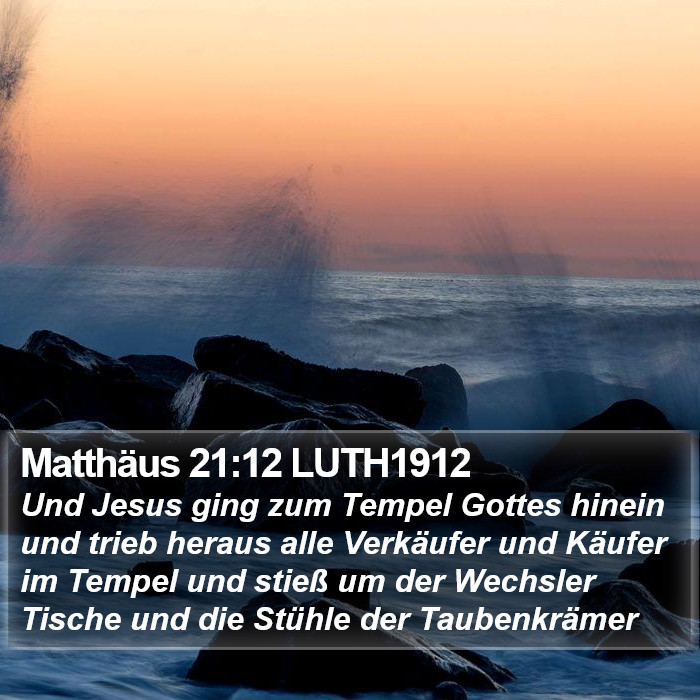 Matthäus 21:12 LUTH1912 Bible Study