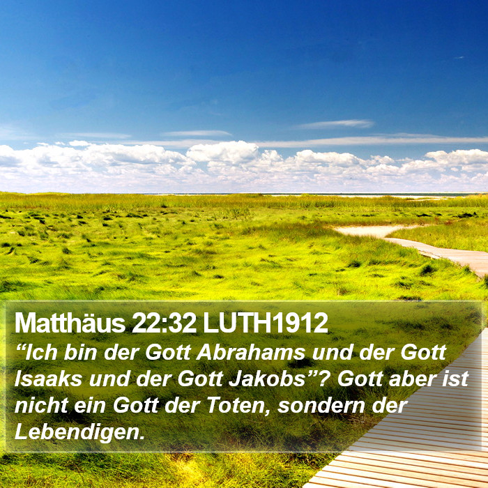 Matthäus 22:32 LUTH1912 Bible Study