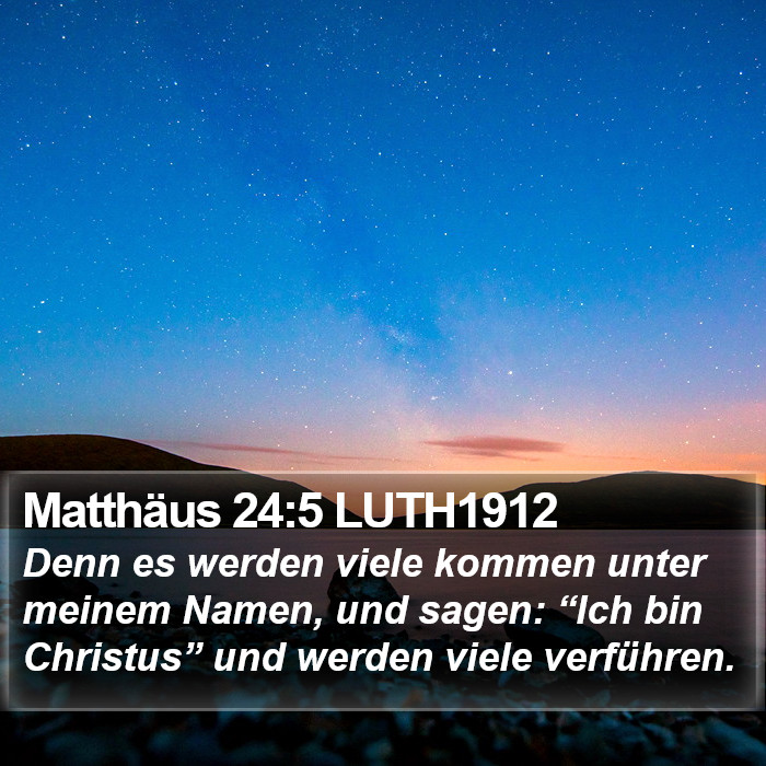 Matthäus 24:5 LUTH1912 Bible Study