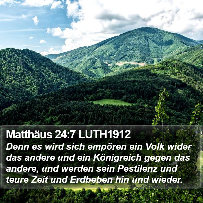 Matthäus 24:7 LUTH1912 Bible Study