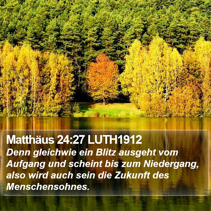 Matthäus 24:27 LUTH1912 Bible Study