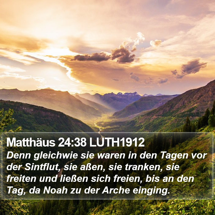 Matthäus 24:38 LUTH1912 Bible Study