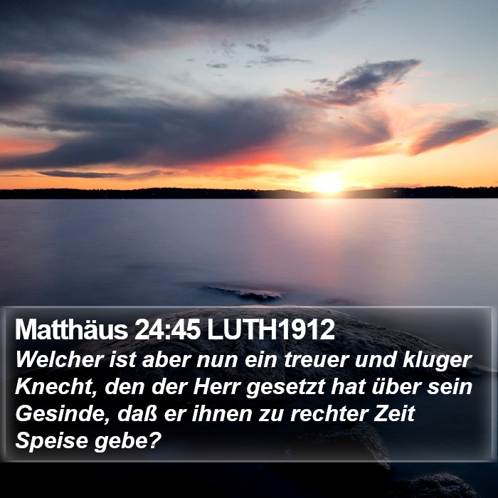 Matthäus 24:45 LUTH1912 Bible Study