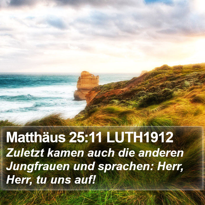 Matthäus 25:11 LUTH1912 Bible Study