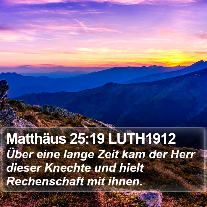 Matthäus 25:19 LUTH1912 Bible Study