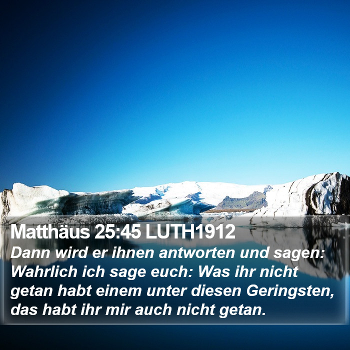 Matthäus 25:45 LUTH1912 Bible Study