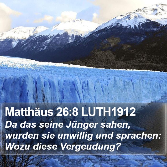 Matthäus 26:8 LUTH1912 Bible Study