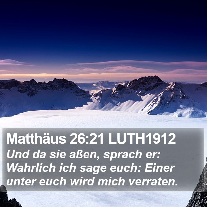 Matthäus 26:21 LUTH1912 Bible Study