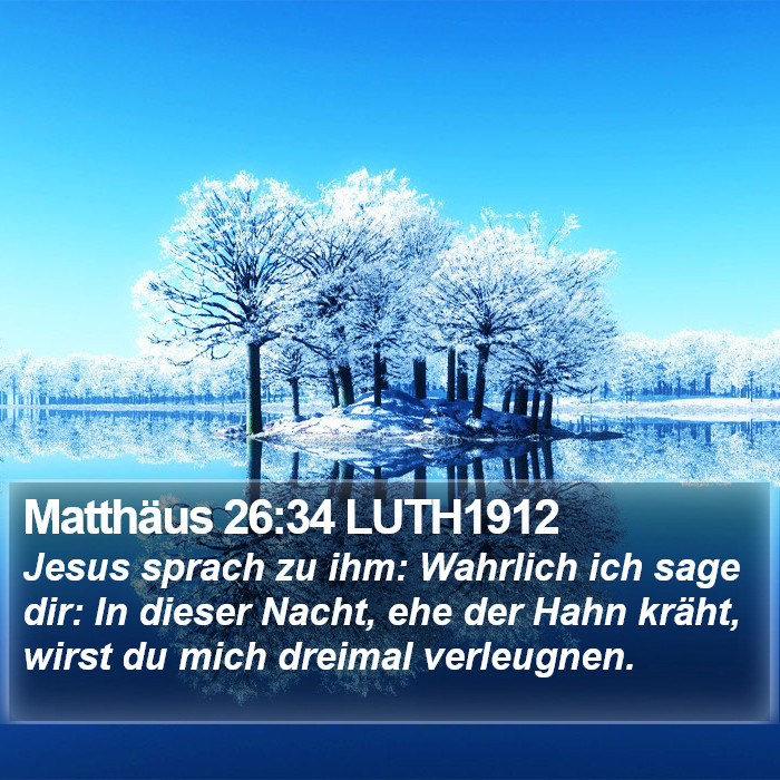 Matthäus 26:34 LUTH1912 Bible Study