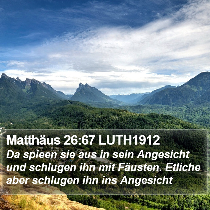 Matthäus 26:67 LUTH1912 Bible Study