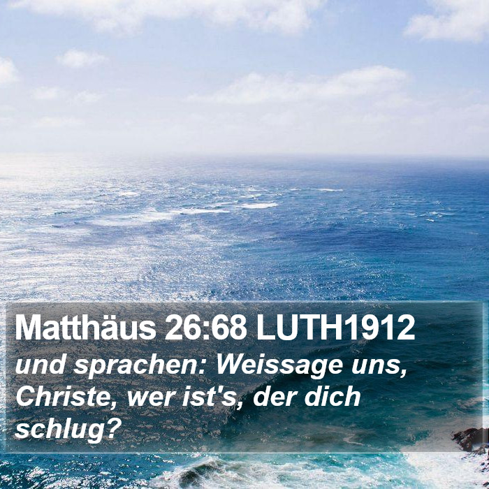 Matthäus 26:68 LUTH1912 Bible Study