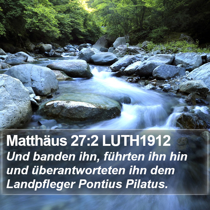 Matthäus 27:2 LUTH1912 Bible Study