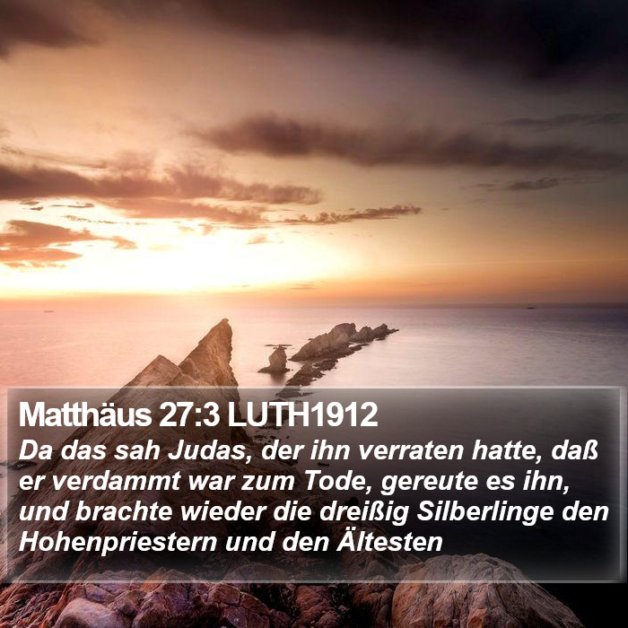 Matthäus 27:3 LUTH1912 Bible Study