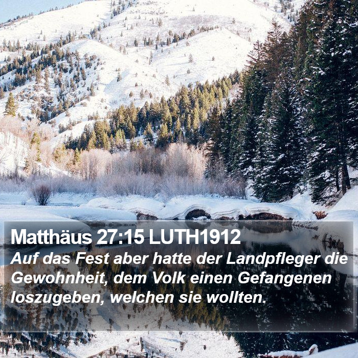 Matthäus 27:15 LUTH1912 Bible Study