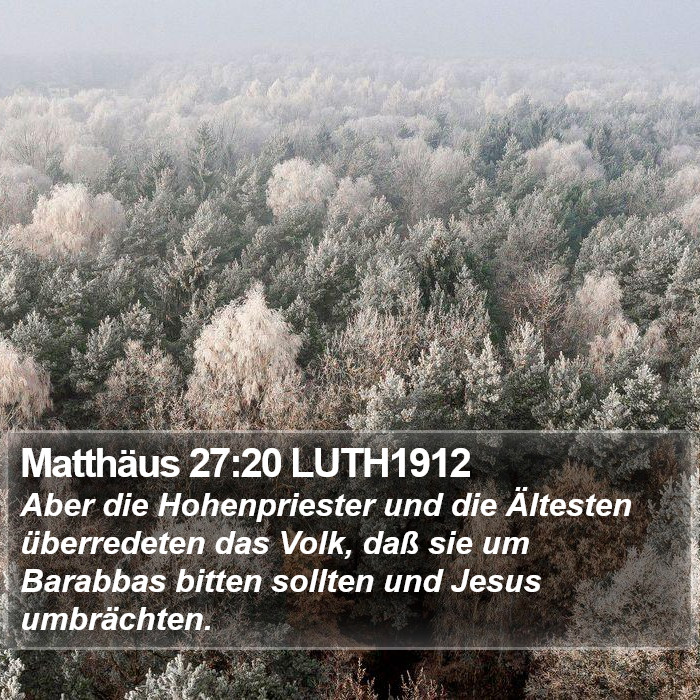 Matthäus 27:20 LUTH1912 Bible Study