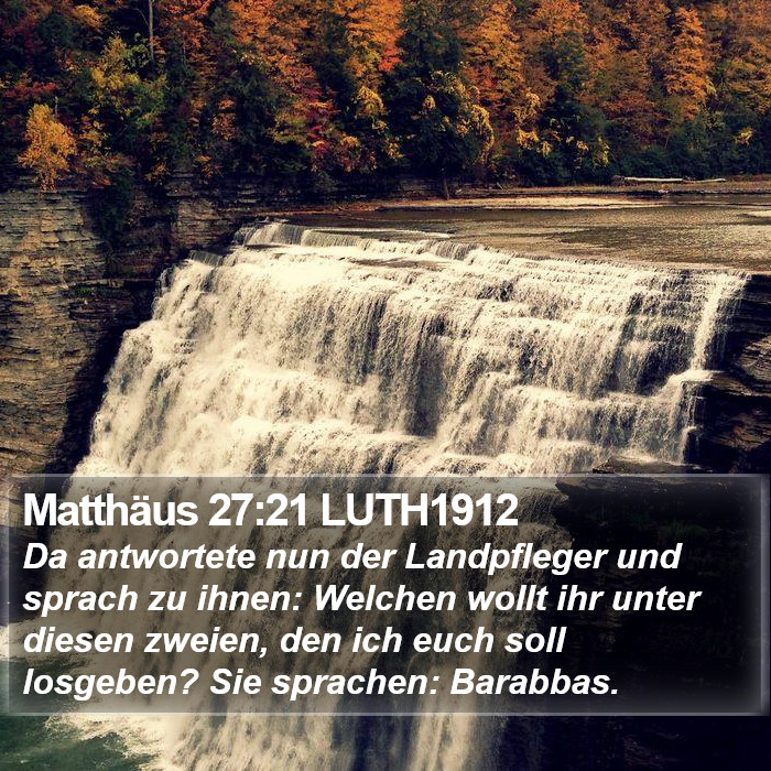 Matthäus 27:21 LUTH1912 Bible Study