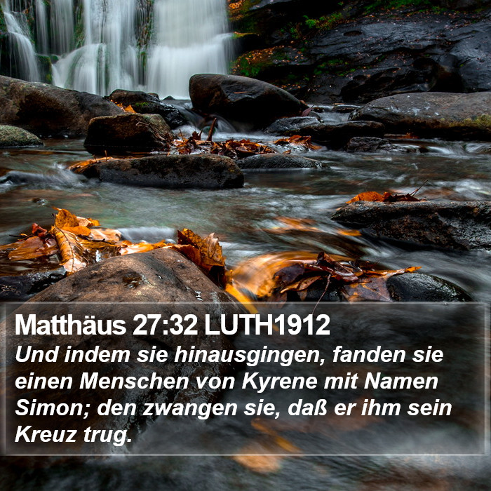 Matthäus 27:32 LUTH1912 Bible Study