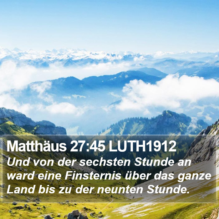 Matthäus 27:45 LUTH1912 Bible Study