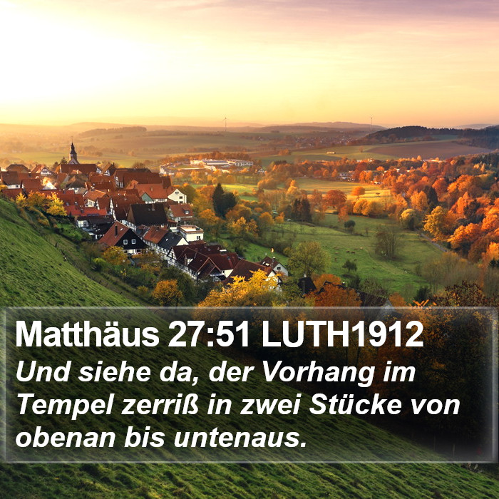 Matthäus 27:51 LUTH1912 Bible Study