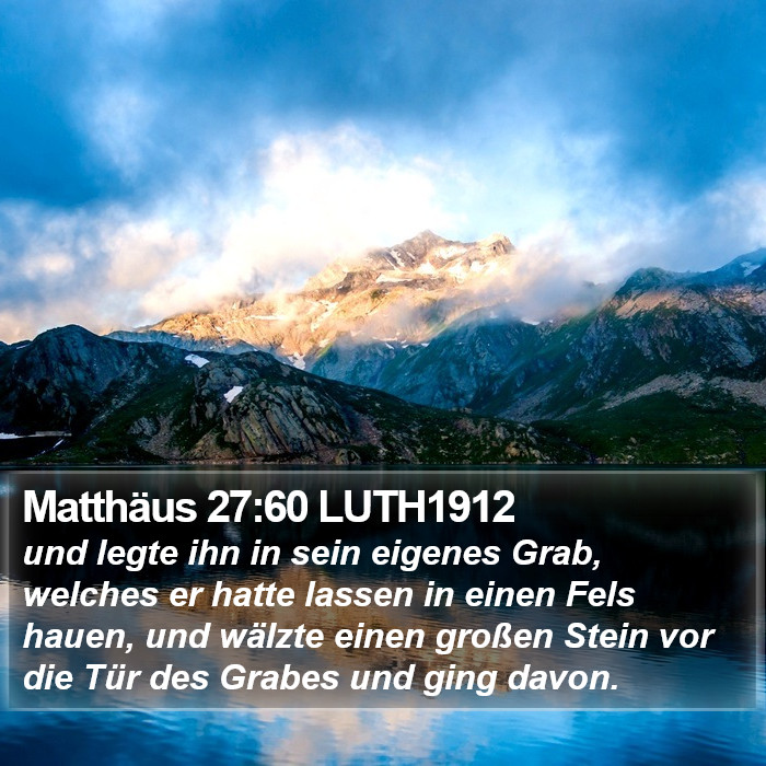 Matthäus 27:60 LUTH1912 Bible Study